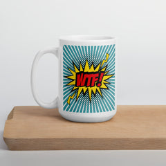 WTF (What The Fuck) Coffee Mug