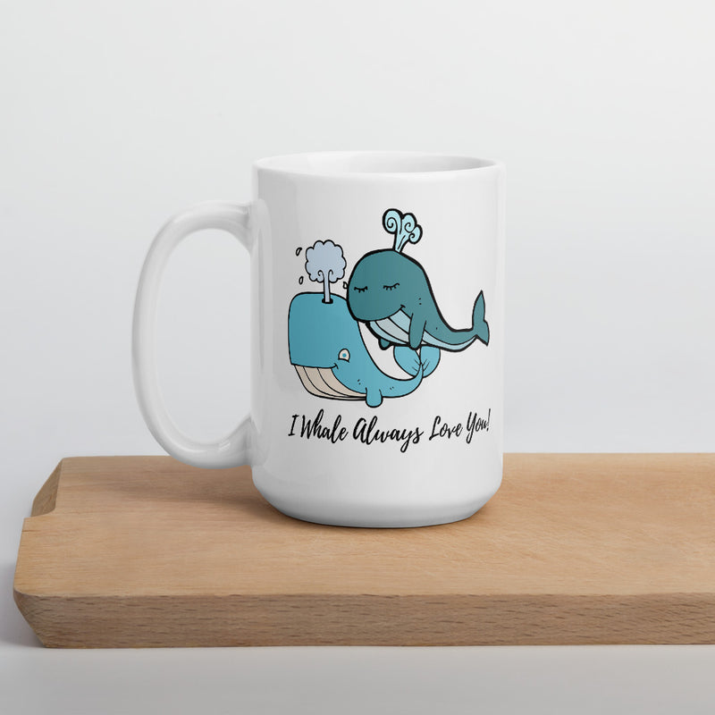 I Whale Always Love You Coffee Mug