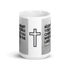 Psalm 31:24 Bible Verse Gift Coffee Mug with Image of Christ