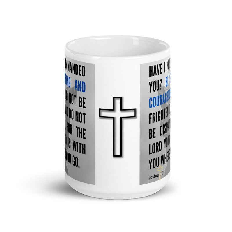 Joshua 1:9 Bible Verse Gift Coffee Mug with Image of Christ