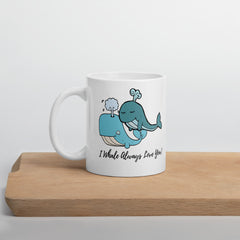 I Whale Always Love You Coffee Mug