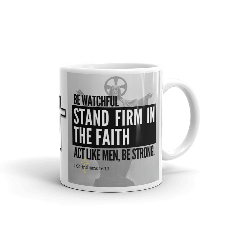 1 Corinthians 16:13 Bible Verse Gift Coffee Mug with Image of Christ