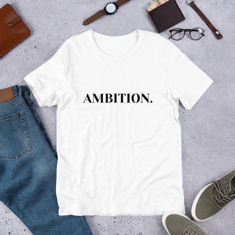 Ambition Short-Sleeve Unisex T-Shirt