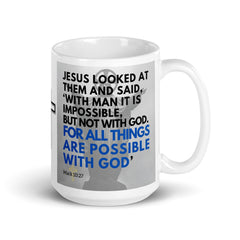 Mark 10:27 Bible Verse Gift Coffee Mug with Image of Christ