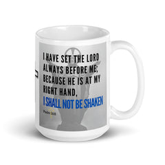 Psalm 16:8 Bible Verse Gift Coffee Mug with Image of Christ