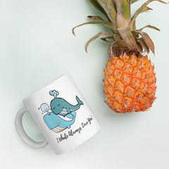 I Whale Always Love You Coffee Mug