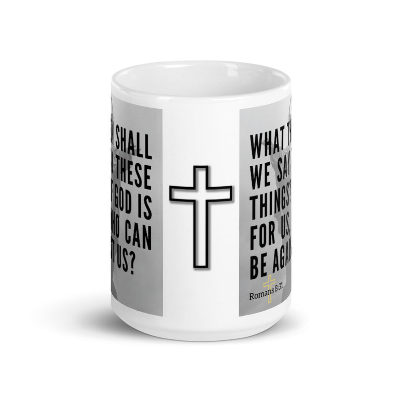 Romans 8:31 Bible Verse Gift Coffee Mug with Image of Christ