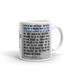 2 Corinthians 4:16-18 Bible Verse Gift Coffee Mug with Image of Christ