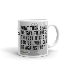 Romans 8:31 Bible Verse Gift Coffee Mug with Image of Christ