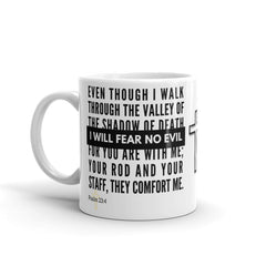 Psalm 23:4 Bible Verse Gift Coffee Mug (Plain Text)